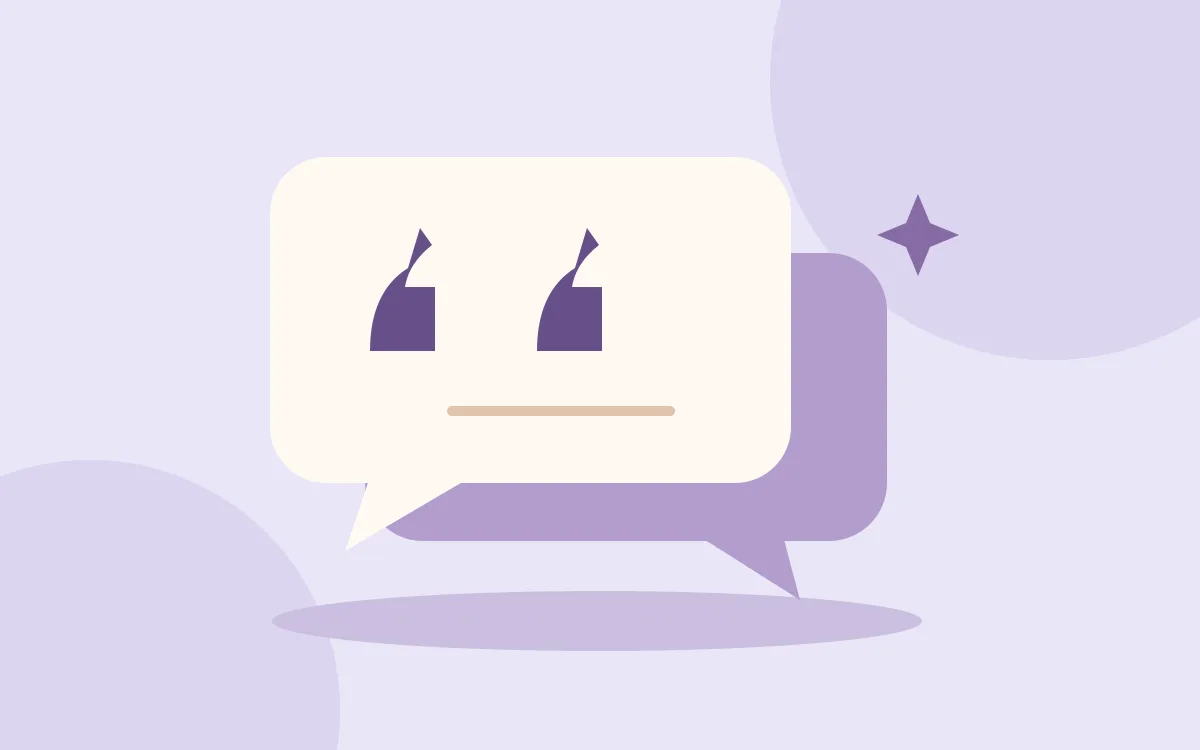 Two illustrated speech bubbles with quotation marks